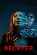 Nonton Film Deleter (2022) Bioskop21 Nonton Film Deleter (2022) Bioskop21
