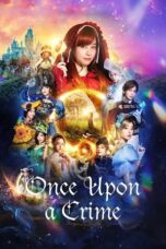 Nonton Film Once Upon a Crime (2023) Bioskop21 Nonton Film Once Upon a Crime (2023) Bioskop21