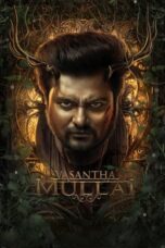 Nonton Film Vasantha Mullai (2023) Bioskop21 Nonton Film Vasantha Mullai (2023) Bioskop21