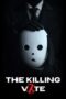 Nonton Film The Killing Vote (2023) Bioskop21 Nonton Film The Killing Vote (2023) Bioskop21
