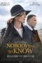 Nonton Film Nobody Has to Know (2022) Bioskop21 Nonton Film Nobody Has to Know (2022) Bioskop21
