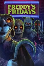 Nonton Film Freddy’s Fridays (2023) Bioskop21 Nonton Film Freddy’s Fridays (2023) Bioskop21