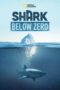 Nonton Film Shark Below Zero (2023) Bioskop21 Nonton Film Shark Below Zero (2023) Bioskop21