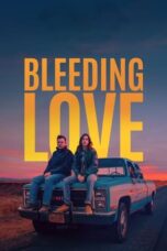 Nonton Film Bleeding Love (2024) Bioskop21 Nonton Film Bleeding Love (2024) Bioskop21