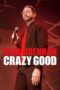 Nonton Film Neal Brennan: Crazy Good (2024) Bioskop21 Nonton Film Neal Brennan: Crazy Good (2024) Bioskop21