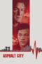 Nonton Film Asphalt City (2024) Bioskop21 Nonton Film Asphalt City (2024) Bioskop21