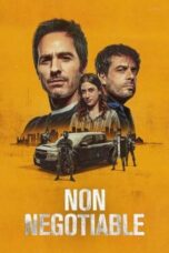 Nonton Film Non Negotiable (2024) Bioskop21 Nonton Film Non Negotiable (2024) Bioskop21