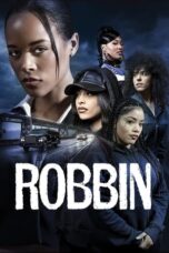 Nonton Film Robbin (2024) Bioskop21 Nonton Film Robbin (2024) Bioskop21