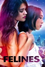 Nonton Film Felines (2023) Bioskop21 Nonton Film Felines (2023) Bioskop21