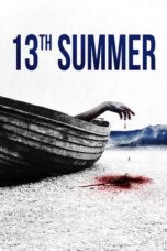 Nonton Film 13th Summer (2024) Bioskop21 Nonton Film 13th Summer (2024) Bioskop21