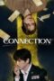 Nonton Film Connection (2024) Bioskop21 Nonton Film Connection (2024) Bioskop21