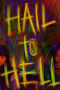 Nonton Film Hail to Hell (2023) Bioskop21 Nonton Film Hail to Hell (2023) Bioskop21