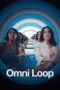Nonton Film Omni Loop (2024) Bioskop21 Nonton Film Omni Loop (2024) Bioskop21