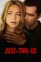 Nonton Film Just the Two of Us (2023) Bioskop21 Nonton Film Just the Two of Us (2023) Bioskop21