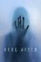 Nonton Film Here After (2024) Bioskop21 Nonton Film Here After (2024) Bioskop21