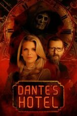 Nonton Film Dante’s Hotel (2023) Bioskop21 Nonton Film Dante’s Hotel (2023) Bioskop21