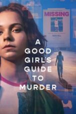 Nonton Film A Good Girl’s Guide to Murder (2024) Bioskop21 Nonton Film A Good Girl’s Guide to Murder (2024) Bioskop21
