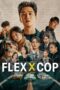 Nonton Film Flex x Cop (2024) Bioskop21 Nonton Film Flex x Cop (2024) Bioskop21