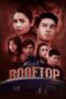 Nonton Film Rooftop (2022) Bioskop21 Nonton Film Rooftop (2022) Bioskop21