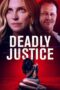 Nonton Film Deadly Justice (2024) Bioskop21 Nonton Film Deadly Justice (2024) Bioskop21