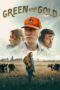 Nonton Film Green and Gold (2025) Bioskop21 Nonton Film Green and Gold (2025) Bioskop21