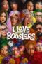 Nonton Film I Love Boosters (2026) Bioskop21 Nonton Film I Love Boosters (2026) Bioskop21