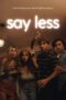 Nonton Film Say Less (2026) Bioskop21 Nonton Film Say Less (2026) Bioskop21
