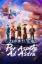 Nonton Film Per Aspera Ad Astra (2026) Bioskop21 Nonton Film Per Aspera Ad Astra (2026) Bioskop21