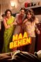 Nonton Film Maa Behen (2026) Bioskop21 Nonton Film Maa Behen (2026) Bioskop21