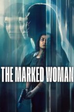 Nonton Film The Marked Woman (2026) Bioskop21