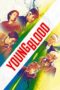 Nonton Film Young Blood (2026) Bioskop21 Nonton Film Young Blood (2026) Bioskop21