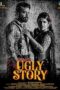 Nonton Film Ugly Story (2026) Bioskop21 Nonton Film Ugly Story (2026) Bioskop21