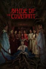 Nonton Film Bride of the Covenant (2025) Bioskop21
