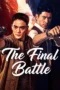 Nonton Film The Final Battle (2026) Bioskop21 Nonton Film The Final Battle (2026) Bioskop21